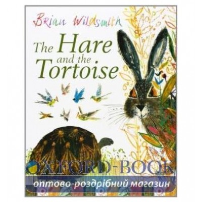 Книга The Hare and the Tortoise [Paperback] ISBN 9780192727084 замовити онлайн