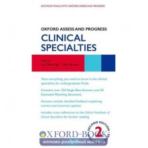 Книга Oxford Assess and Progress: Clinical Specialties 2nd Edition ISBN 9780199657582