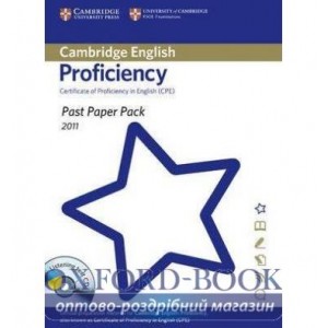 Книга Past Paper PacksCambridge English: Proficiency 2011 (CPE) Past Paper Pack with CD ISBN 9781907870323