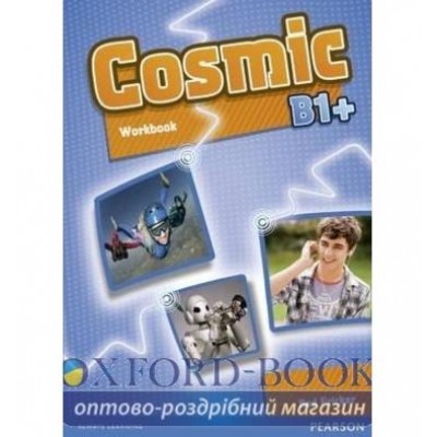 Робочий зошит Cosmic B1+ Workbook+Audio CD ISBN 9781408267578 заказать онлайн оптом Украина