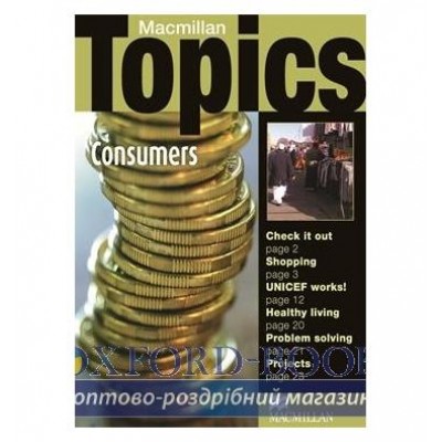 Книга Macmillan Topics Intermediate Consumers ISBN 9781405094986 замовити онлайн