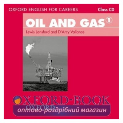 Диски для класса Oil And Gas 1 Class Audio CD ISBN 9780194569675 замовити онлайн