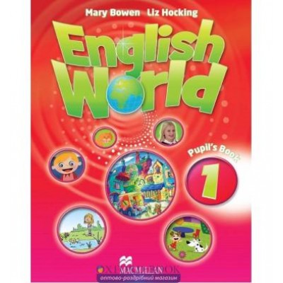 Підручник English World 1 Pupils Book ISBN 9780230024595 заказать онлайн оптом Украина