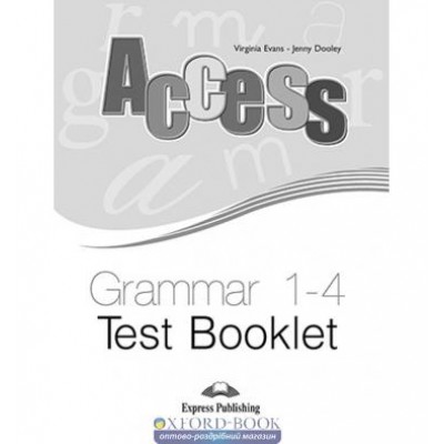 Книга Acces 1-4 Grammar Test Booklet ISBN 9781848622869 замовити онлайн