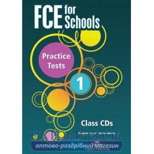 Тести FCE for Schools 1 Practice Tests CDs ISBN 9781471531583