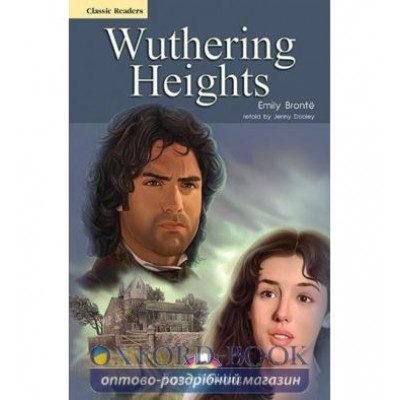 Книга Wuthering Heights Classic Reader ISBN 9781846798313 замовити онлайн