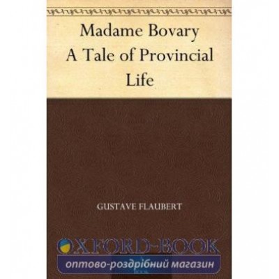 Книга Madame Bovary ISBN 9780007420308 замовити онлайн
