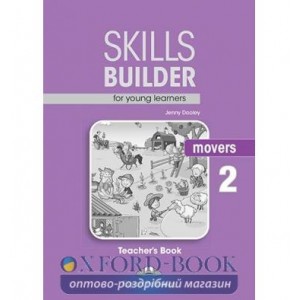 Книга для вчителя Skills Builder Movers 2 Teachers Book Format 2017 ISBN 9781471559464
