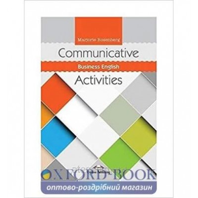 Книга Communicative Business English Activities ISBN 9781471568602 заказать онлайн оптом Украина