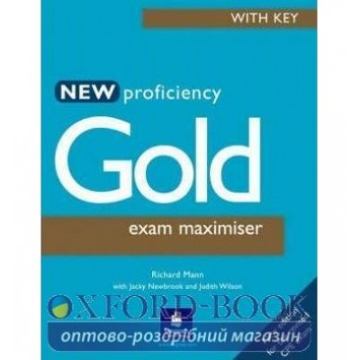 Книга Proficiency Gold New Maxim + Key ISBN 9780582507333 заказать онлайн оптом Украина