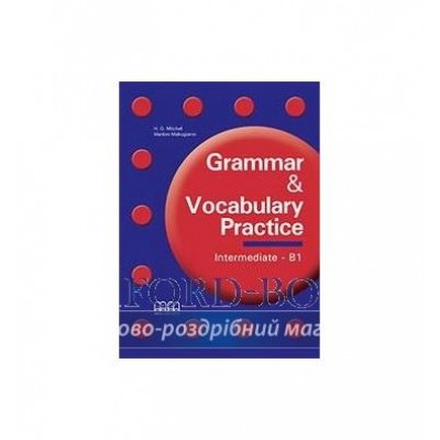 Книга Grammar & Vocabulary Practice Intermediate/B1 Students Book ISBN 2000063576014 заказать онлайн оптом Украина