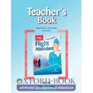 Книга для вчителя Career Paths Flight Attendant Teachers Book ISBN 9781471519703