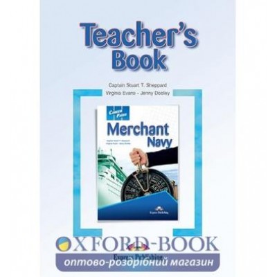 Книга для вчителя Career Paths Merchant Navy Teachers Book ISBN 9781780985701 заказать онлайн оптом Украина