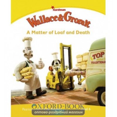 Книга Wallace & Gromit: Matter of Loaf and Death ISBN 9781447931386 замовити онлайн