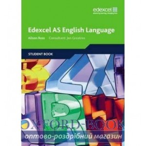 Підручник Edexcel AS English Language Student Book ISBN 9781846902420