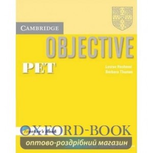 Книга Objective PET Teachers book ISBN 9780521805797