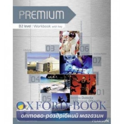 Робочий зошит Premium B2 Workbook+key+Multi-Rom ISBN 9781405881067 заказать онлайн оптом Украина