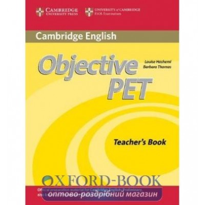 Книга для вчителя Objective PET 2nd Edition Teachers Book ISBN 9780521732697 заказать онлайн оптом Украина