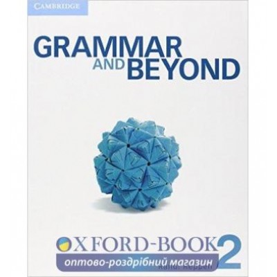 Підручник Grammar and Beyond Level 2 Students Book Reppen, R ISBN 9780521142960 замовити онлайн