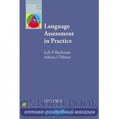 Книга Language Assessment in Practice ISBN 9780194422932 заказать онлайн оптом Украина