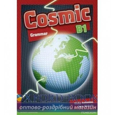 Книга Cosmic B1 Grammar Book ISBN 9781408246436 замовити онлайн
