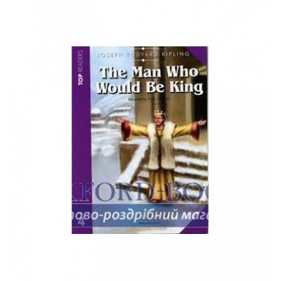 Книга Top Readers Level 4 Man Who Would be King Intermediate Book with CD Kipling, R. ISBN 9789604781409 заказать онлайн оптом Украина
