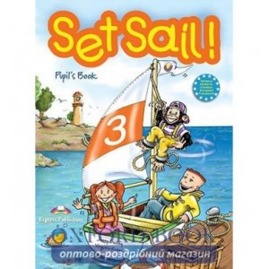 Підручник Set Sail! 3 Pupils Book ISBN 9781844668731