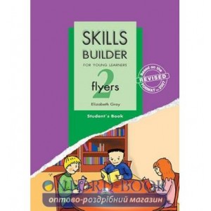 Підручник Skills Builder Flyers 2 Students Book Format 2007 ISBN 9781846792212