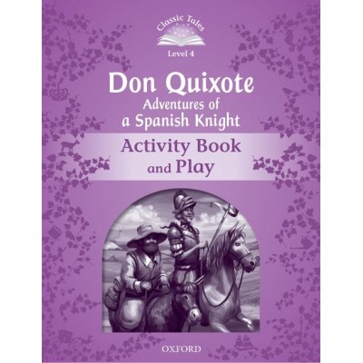 Робочий зошит Don Quixote: Adventures of a Spanish Knight Activity Book with Play ISBN 9780194100236 заказать онлайн оптом Украина