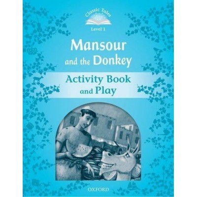 Робочий зошит Mansour and the Donkey Activity Book with Play ISBN 9780194238557 заказать онлайн оптом Украина