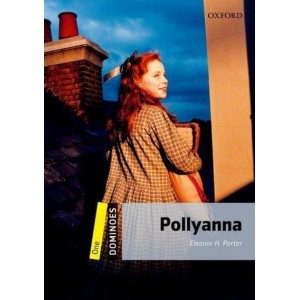 Книга Pollyanna Eleanor H. Porter ISBN 9780194247665