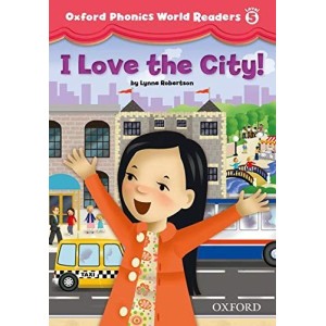 Книга Oxford Phonics World Readers 5 I Love the City! ISBN 9780194589178