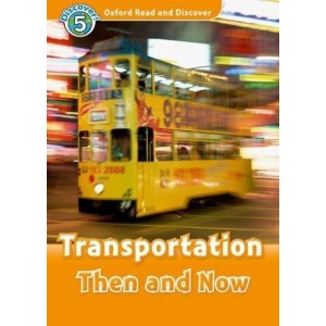 Книга Transportation Then and Now James Styring ISBN 9780194644990