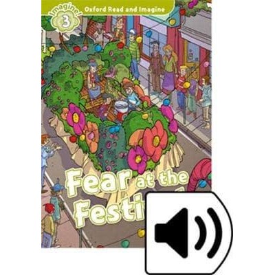Книга с диском Fear at the Festival with Audio CD Paul Shipton ISBN 9780194736800 заказать онлайн оптом Украина