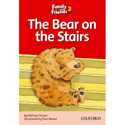 Книга Family & Friends 2 Reader D The Bear on the Stairs ISBN 9780194802598 замовити онлайн