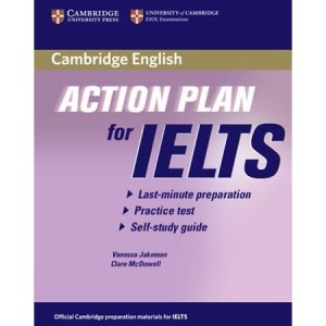 Підручник Action Plan for IELTS General Module Self-study Students Book Jakeman, V ISBN 9780521615310