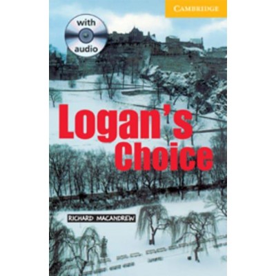 Книга Cambridge Readers Logans Choice: Book with Audio CD Pack MacAndrew, R ISBN 9780521686389 замовити онлайн