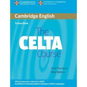Книга The CELTA Course Trainee Book ISBN 9780521692069