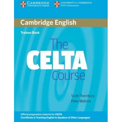 Книга The CELTA Course Trainee Book ISBN 9780521692069 заказать онлайн оптом Украина