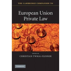 Книга The Cambridge Companion to European Union Private Law Twigg-Flesner, Ch ISBN 9780521736152