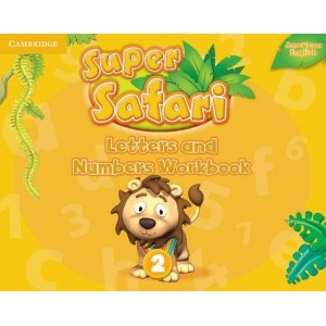 Книга Super Safari 2 Letters and Numbers Workbook ISBN 9781316609514