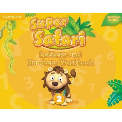 Книга Super Safari 2 Letters and Numbers Workbook ISBN 9781316609514 заказать онлайн оптом Украина
