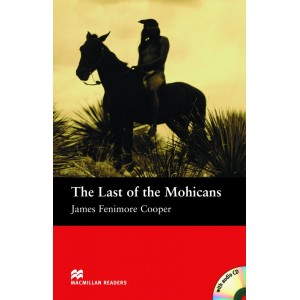 Macmillan Readers Beginner The Last of the Mohicans + CD ISBN 9781405076180