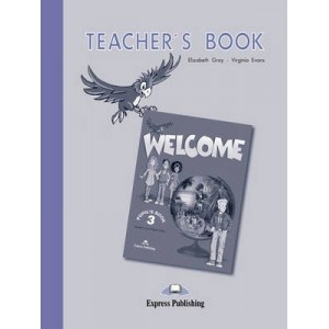 Книга для вчителя Welcome 3 Teachers book ISBN 9781843253051