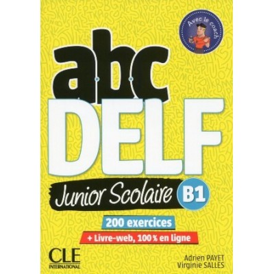 ABC DELF Junior scolaire 2?me ?dition B1 Livre + DVD + Livre-web ISBN 9782090382501 замовити онлайн
