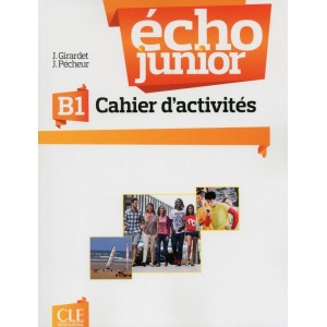 Книга Echo Junior B1 Cahier DActivites Girardet, J ISBN 9782090387254