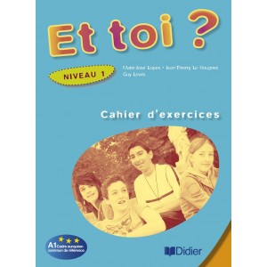 Книга Et Toi? 1 Cahier dexercices Lopes, M.-J. ISBN 9782278059799