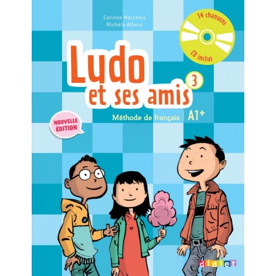Ludo et ses amis A1+ Nouvelle Edition 3 Livre eleve + CD audio ISBN 9782278081295 заказать онлайн оптом Украина