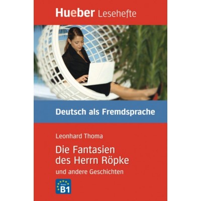 Книга Die Fantasien des Herrn R?pke und andere Geschichten ISBN 9783193016706 замовити онлайн