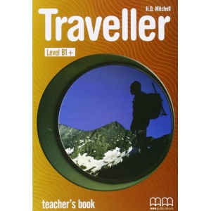 Книга для вчителя Traveller Level B1+ Teachers Book Mitchell, H ISBN 9789604436101
